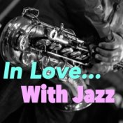 In Love... With Jazz