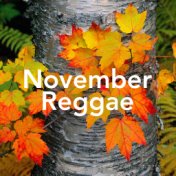 November Reggae