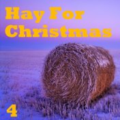 Hay For Christmas, Vol. 4