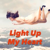 Light Up My Heart