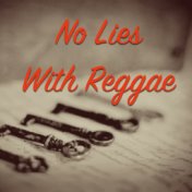 No Lies With Reggae Music