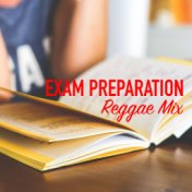 Exam Preparation Reggae Mix