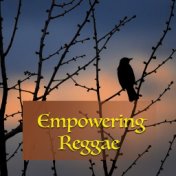 Empowering Reggae