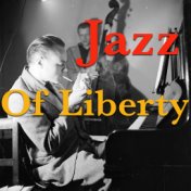 Jazz Of Liberty