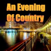 An Evening Of Country
