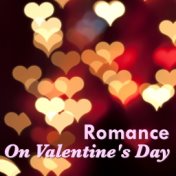 Romance On Valentine's Day