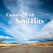 Cruising With Soul Hits