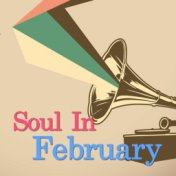 Soul In February