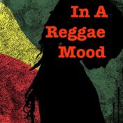 In A Reggae Mood