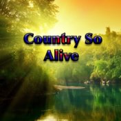 Country So Alive