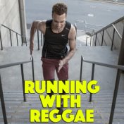 Running With Reggae