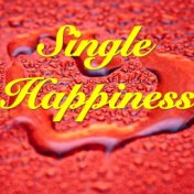 Single Happiness