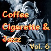 Coffee Cigarette & Jazz, Vol. 6