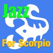 Jazz For Scorpio