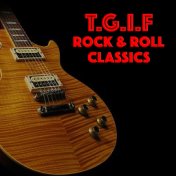 T.G.I.F Rock & Roll Classics