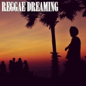 Reggae Dreaming