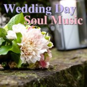 Wedding Day Soul Music