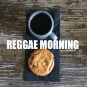 Reggae Morning