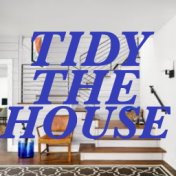 Tidy The House