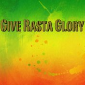 Give Rasta Glory