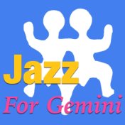 Jazz For Gemini