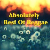 Absolutely Best Of Reggae
