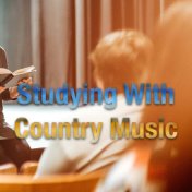 Studying With Country Music