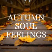 Autumn Soul Feelings