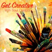 Get Creative With Soul Classics