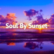 Soul By Sunset