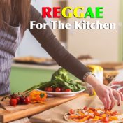 Reggae For The Kitchen