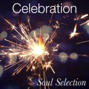 Celebration Soul Selection