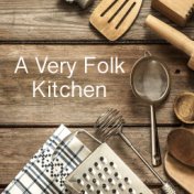 A Very Folk Kitchen