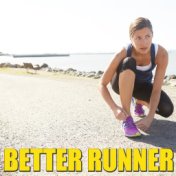 Better Runner