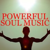 Powerful Soul Music