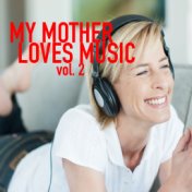 My Mum Loves Music, vol. 2