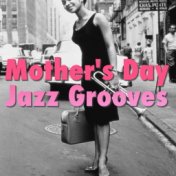 Mother's Day Jazz Grooves