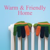 Warm & Friendly Home