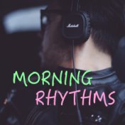 Morning Rhythms