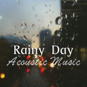 Rainy Day Acoustic Music