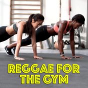 Reggae For The Gym