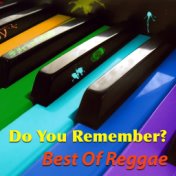 Do You Remember? Best Of Reggae