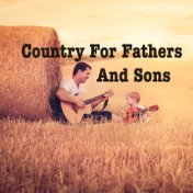 Country For Fathers And Sons