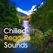 Chilled Reggae Sounds