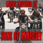 Music Inspired By "Sons Of Anarchy"