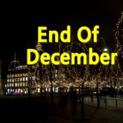 End Of December