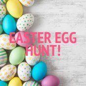 Easter Egg Hunt!