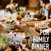 Music For Family Dinner