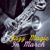 Jazz Magic In March