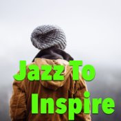 Jazz To Inspire